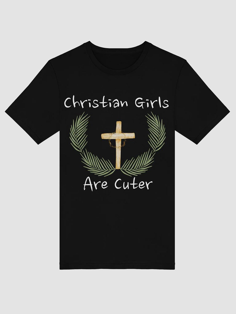 Christian Girls Are Cuter – Fun & Faith-Based T-Shirt product image (2)