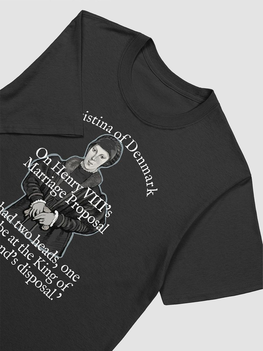 Christina of Denmark. Fun Tudor history T-shirt product image (10)