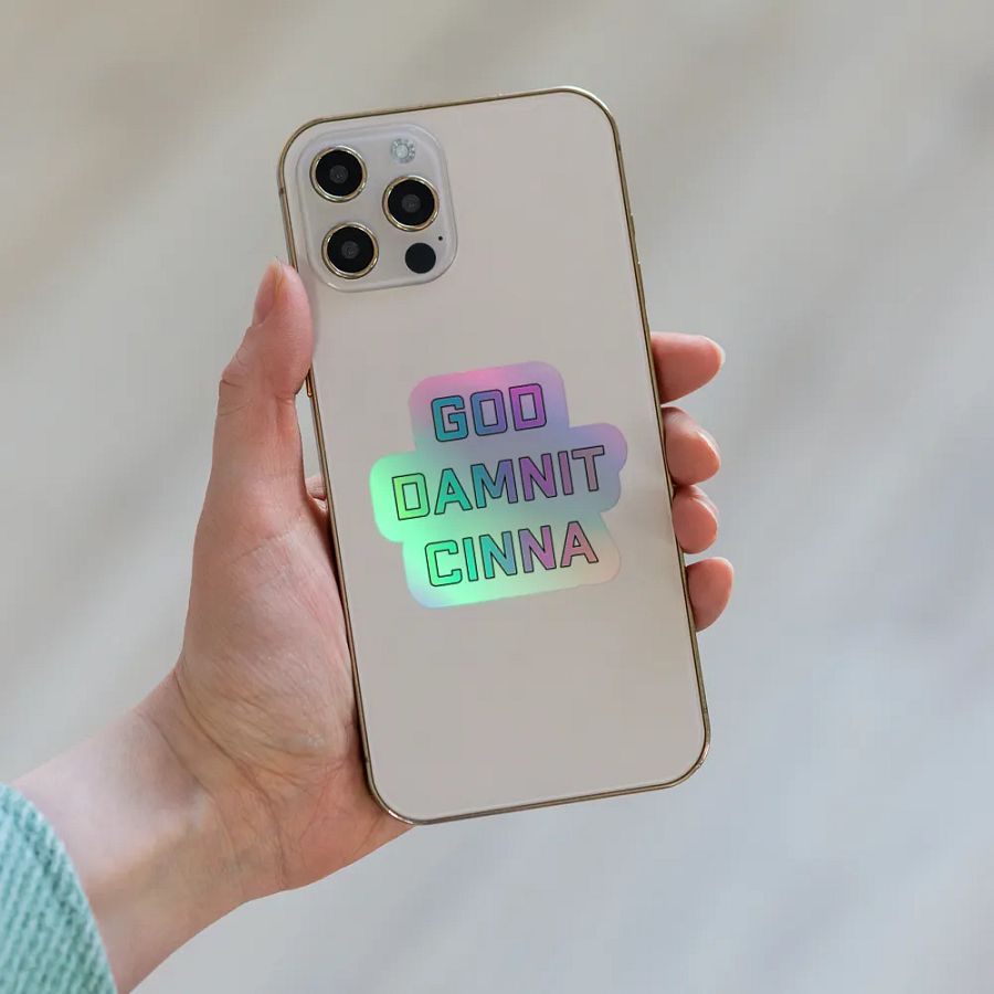 God Damnit Cinna Holo Sticker product image (8)
