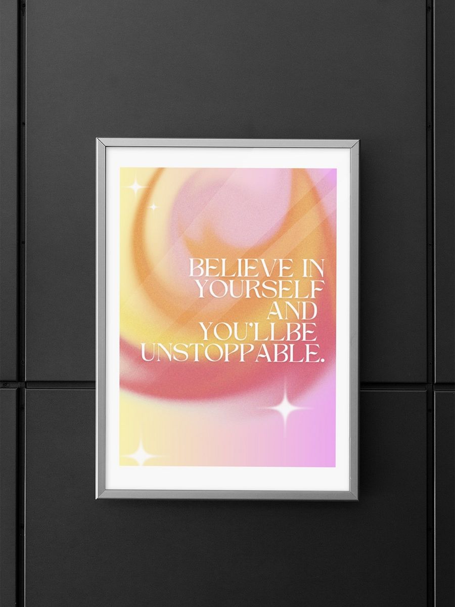 Believe in Yourself Unstoppable Poster, Vibrant Motivational Wall Art, Confidence Boosting Decor, Empowering Office Artwork, Bright Design product image (5)