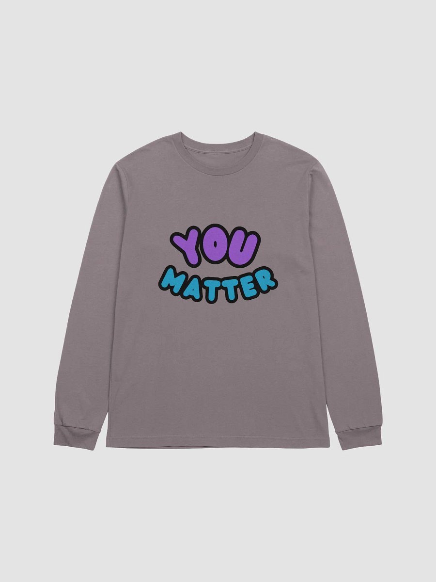 YOU MATTER Long Sleeve product image (1)