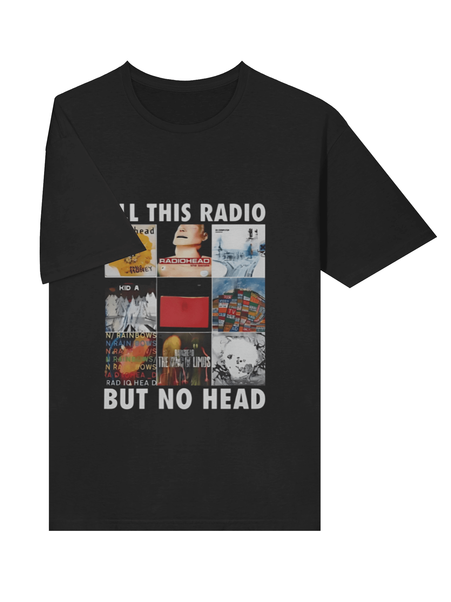 All This Radio But No Head T-shirt product image (3)
