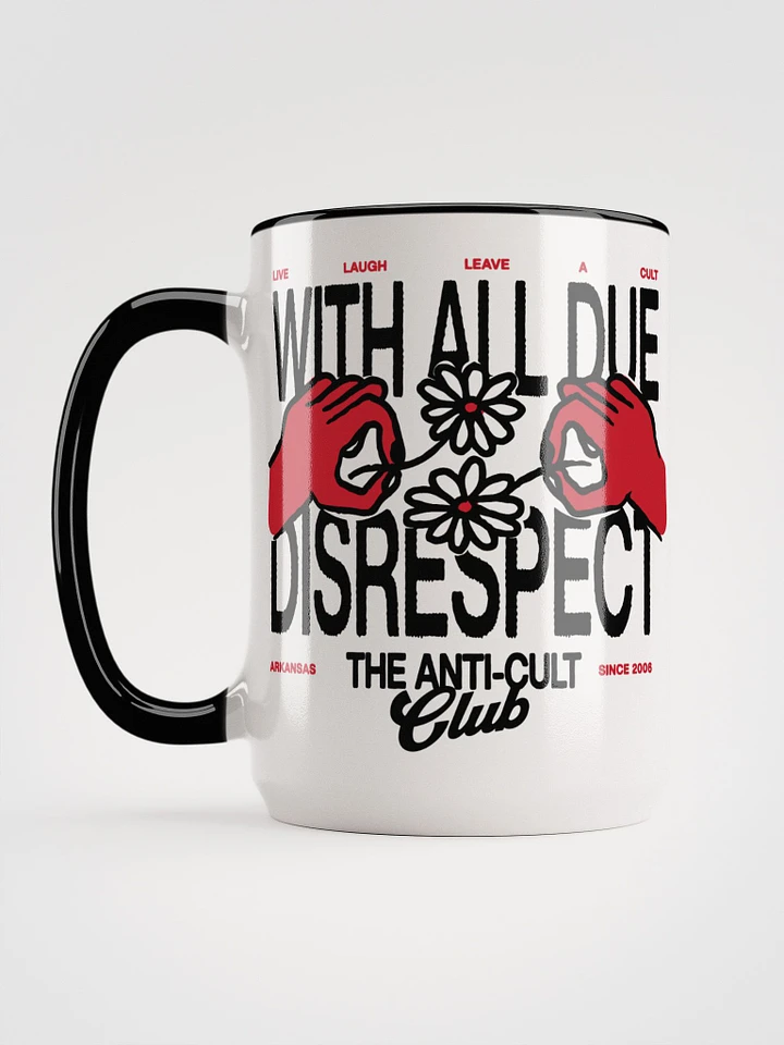 With All Due Disrespect (large mug) product image (1)