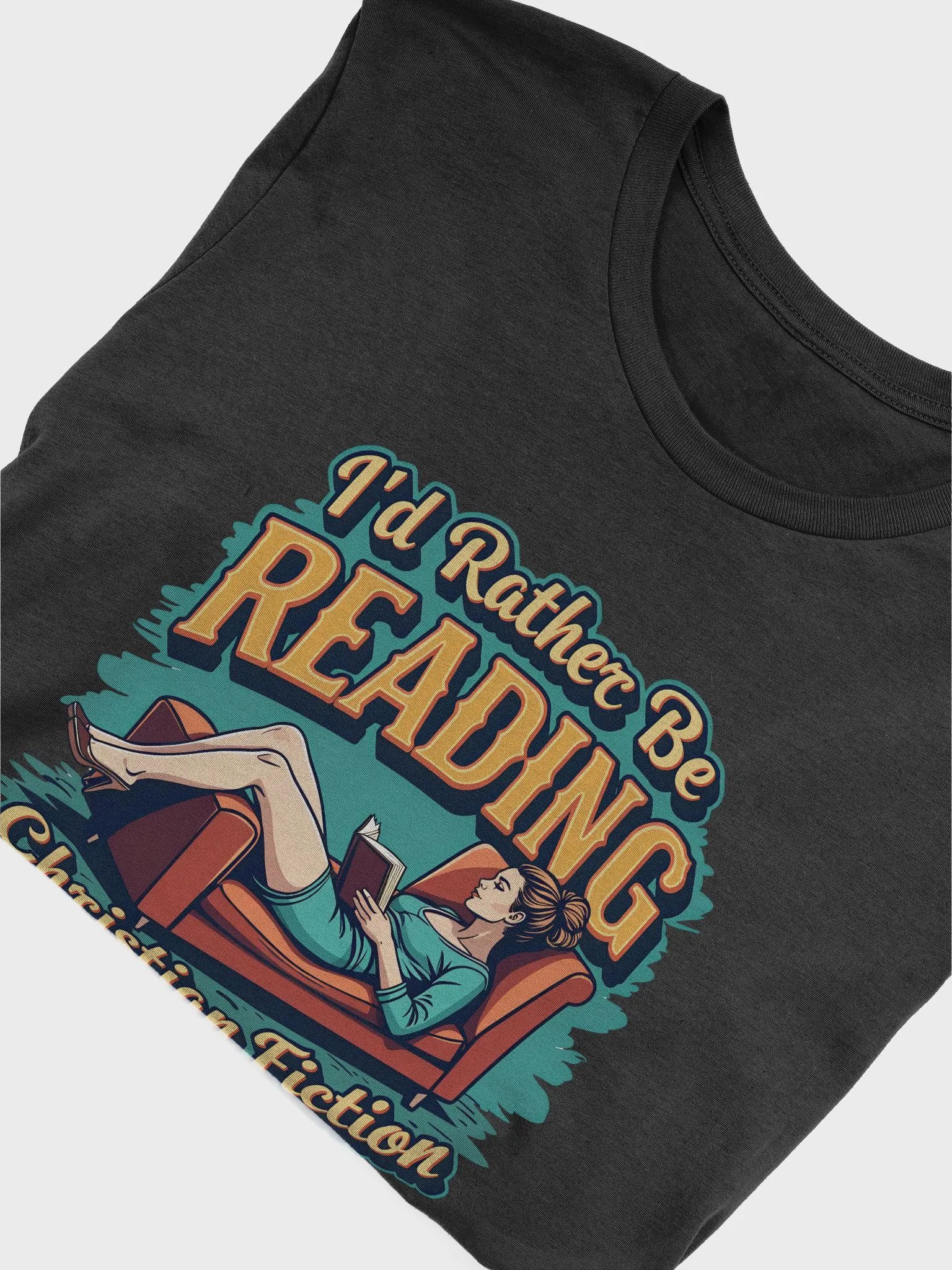 I'd Rather Be Reading a Christian Fiction Book product image (23)