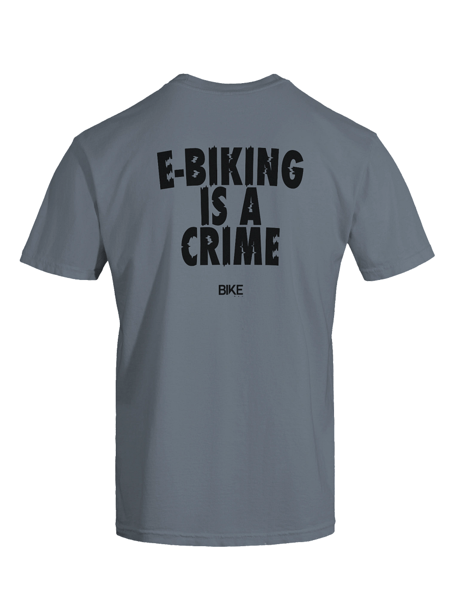 E-Biking is a Crime Shirt (Dark Logo) product image (29)