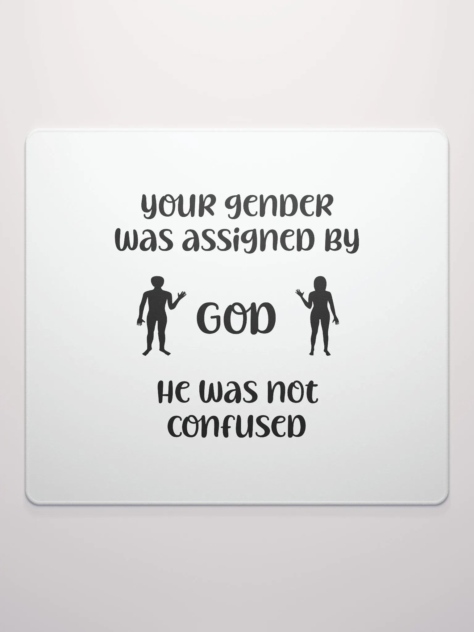 Your Gender Was Assigned by GOD. Stealthy Gaming Mouse Pad product image (3)