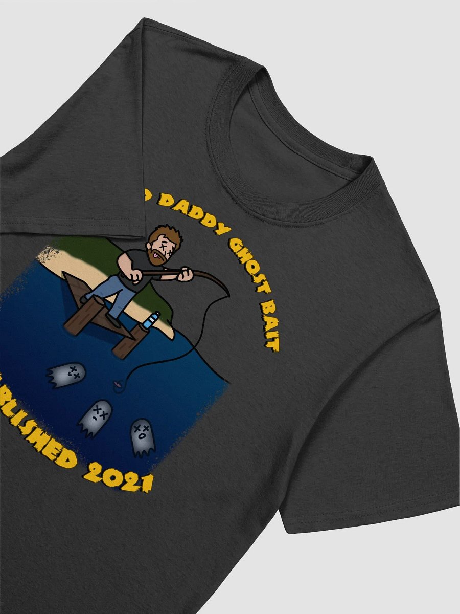 Dead Daddy Ghost Bait T-Shirt product image (13)