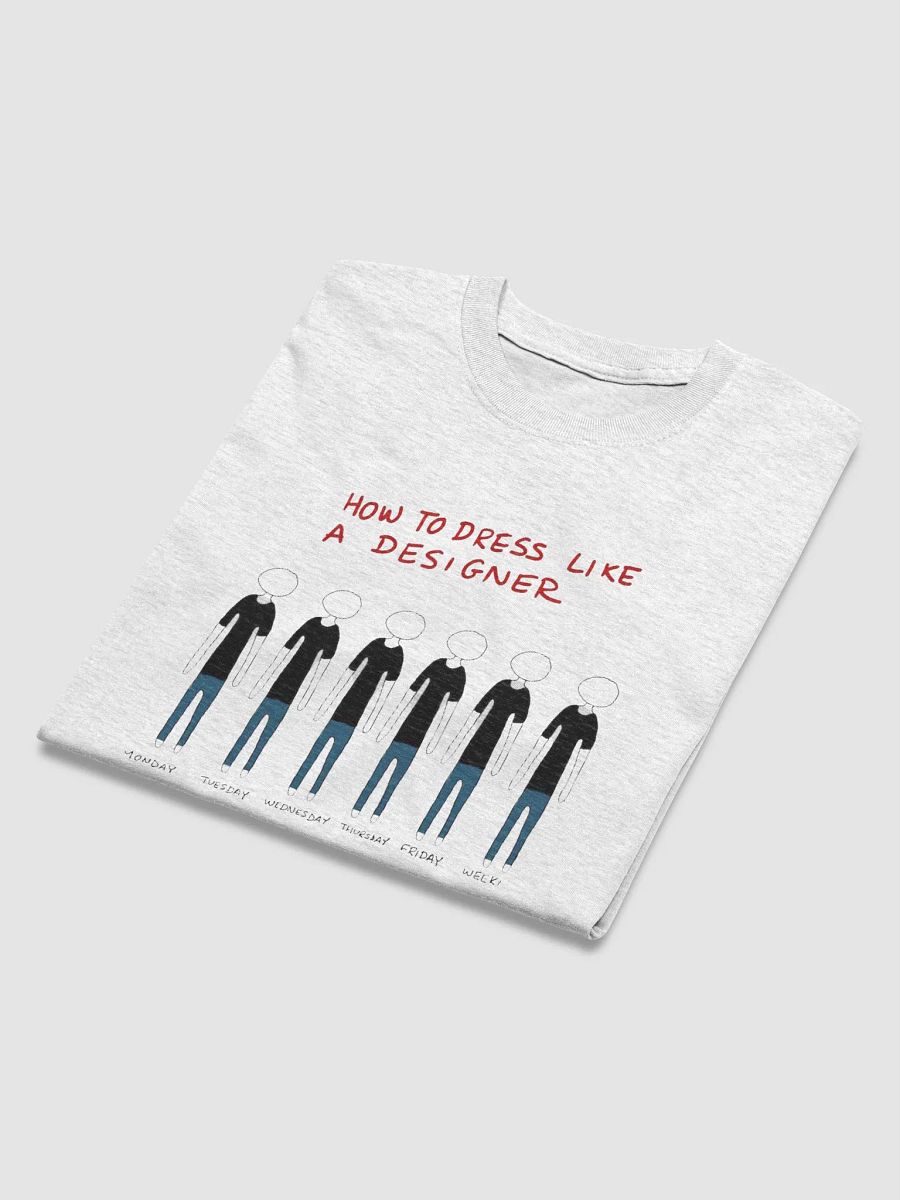 Dress like a Designer Tee product image (34)