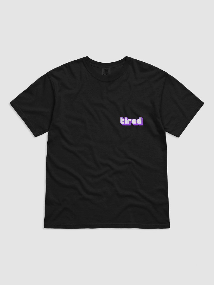 Introverted Streamer Club "Tired" Tee product image (1)