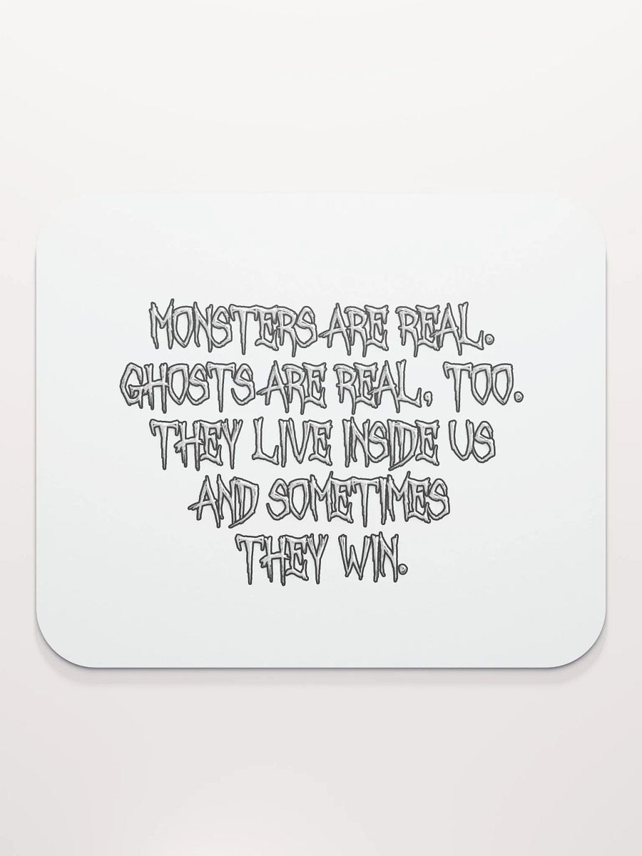 Monsters Are Real Mouse Pad product image (2)