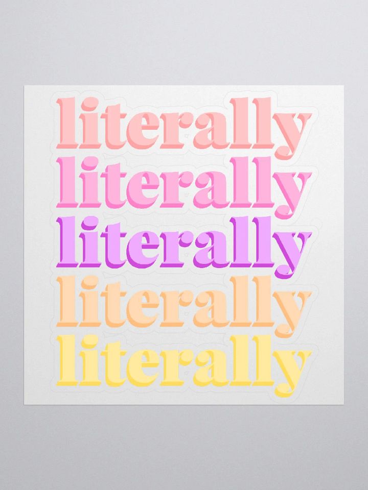 Literally Sticker - Multi product image (1)