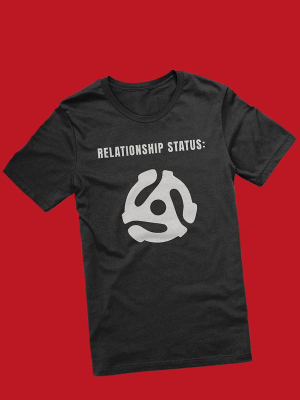 Relationship Status T-shirt product image (1)