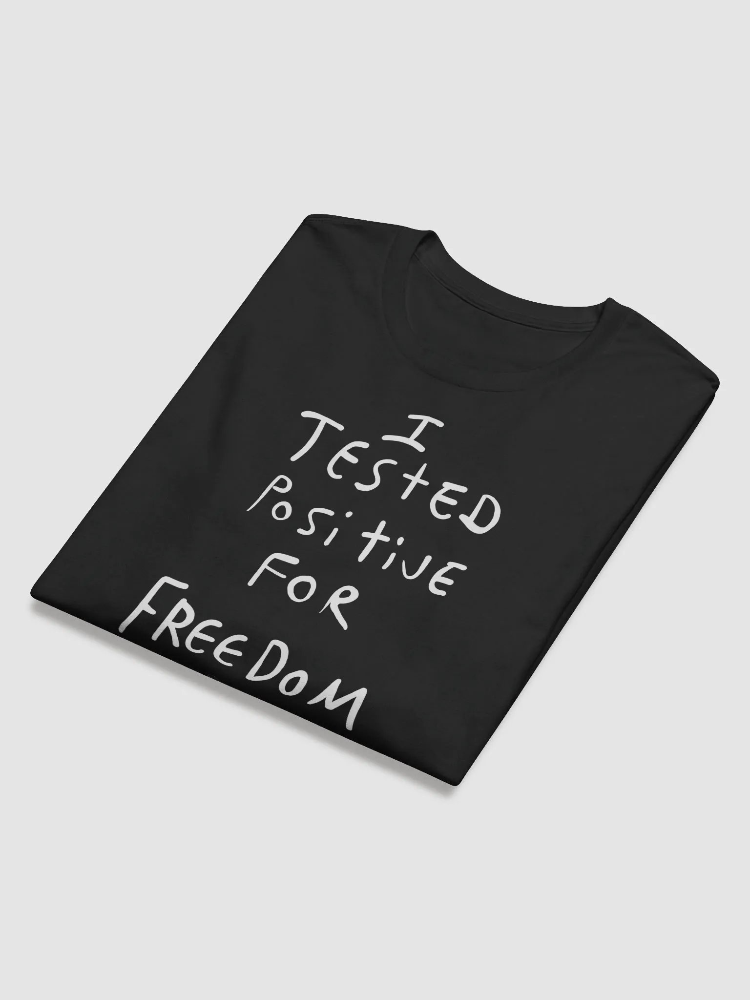 I Tested Positive For Freedom product image (6)