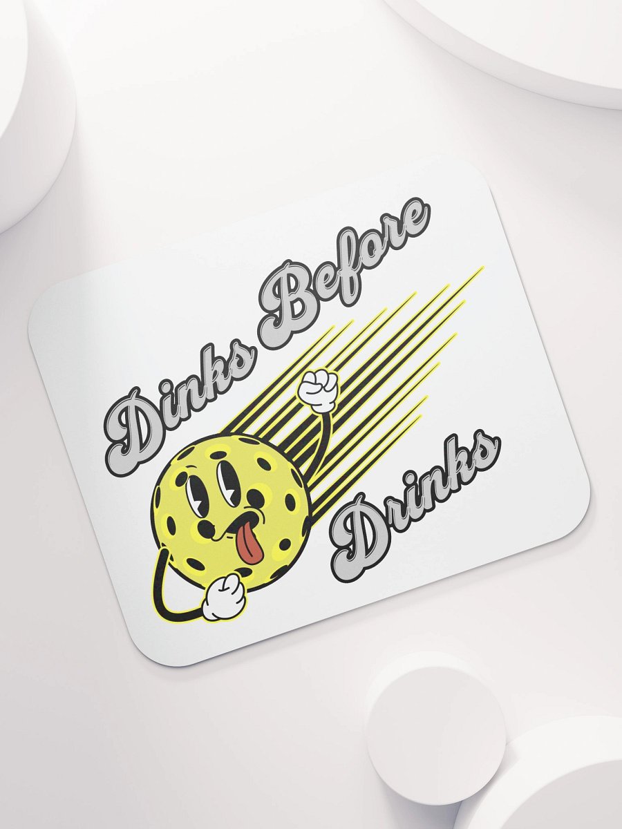 Dinks Before Drinks Pickleball Speedy Mouse Pad product image (5)
