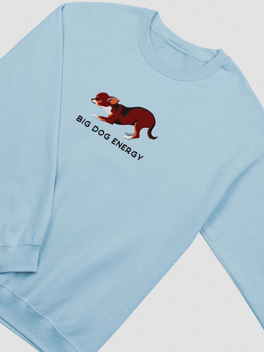 Big Dog Energy Sweatshirt (Embroidered) of a Chihuahua(Chocolate Tricolor) product image (6)