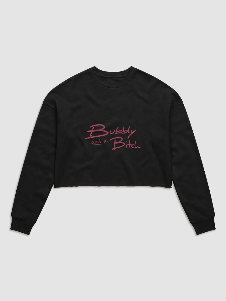 Bubbly and a B*tch (fuchsia design) Women's Fleece Crop Sweatshirt product image (10)