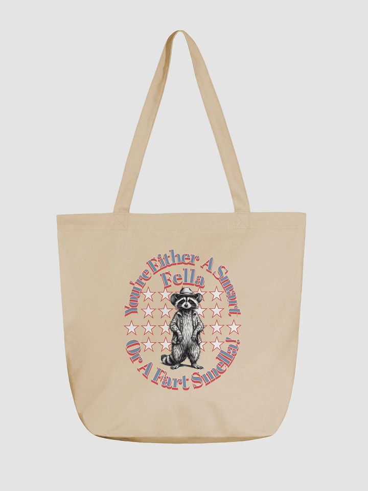 Youre Either A Smart Fella Or A Fart Smella Raccoon Cowboy Adventure Tote product image (2)