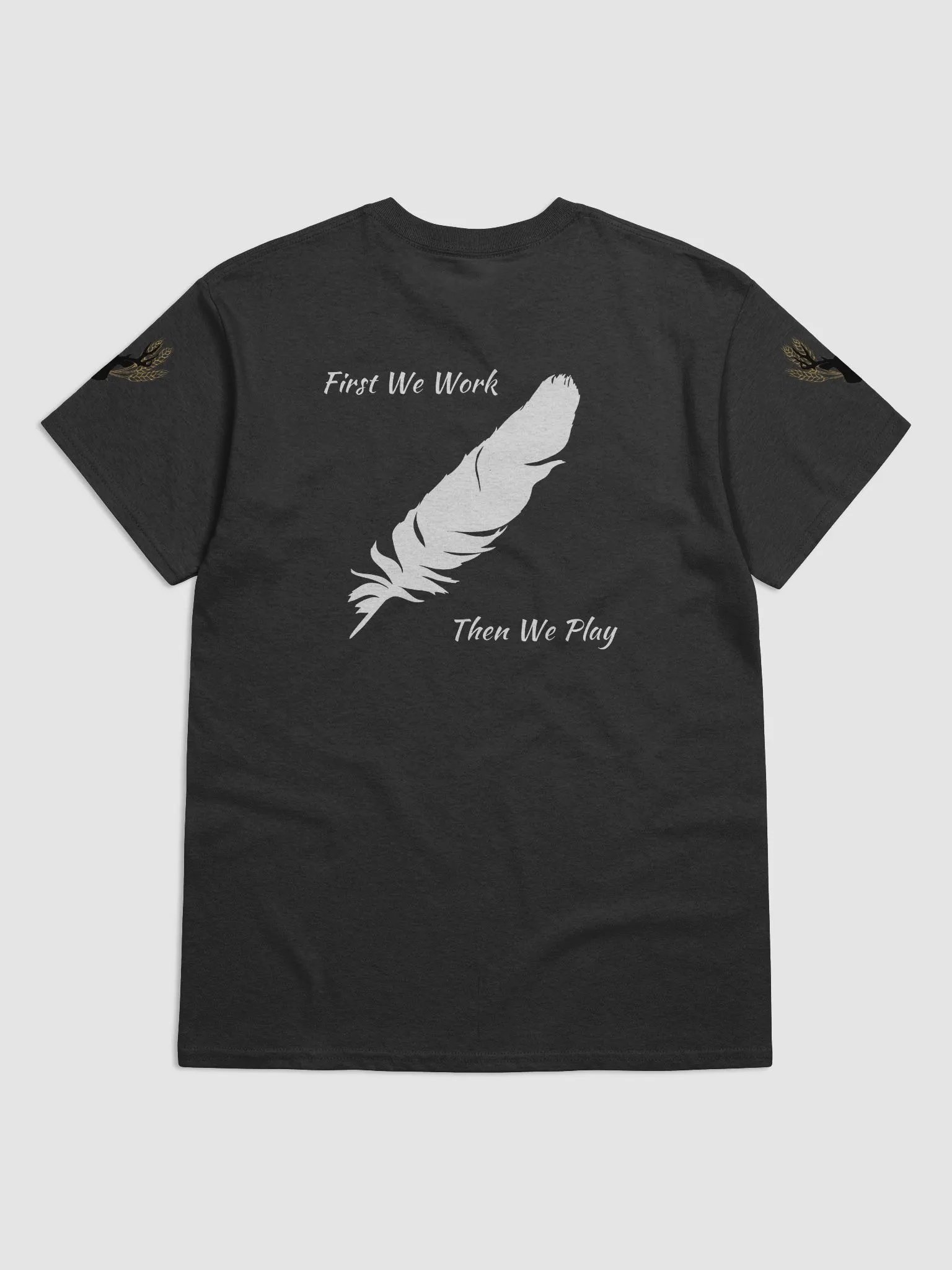 First we work then we play product image (2)