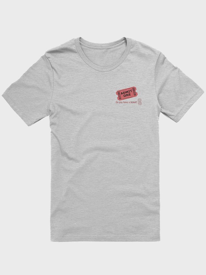 Admit One Swinging Ticket Shirt product image (4)