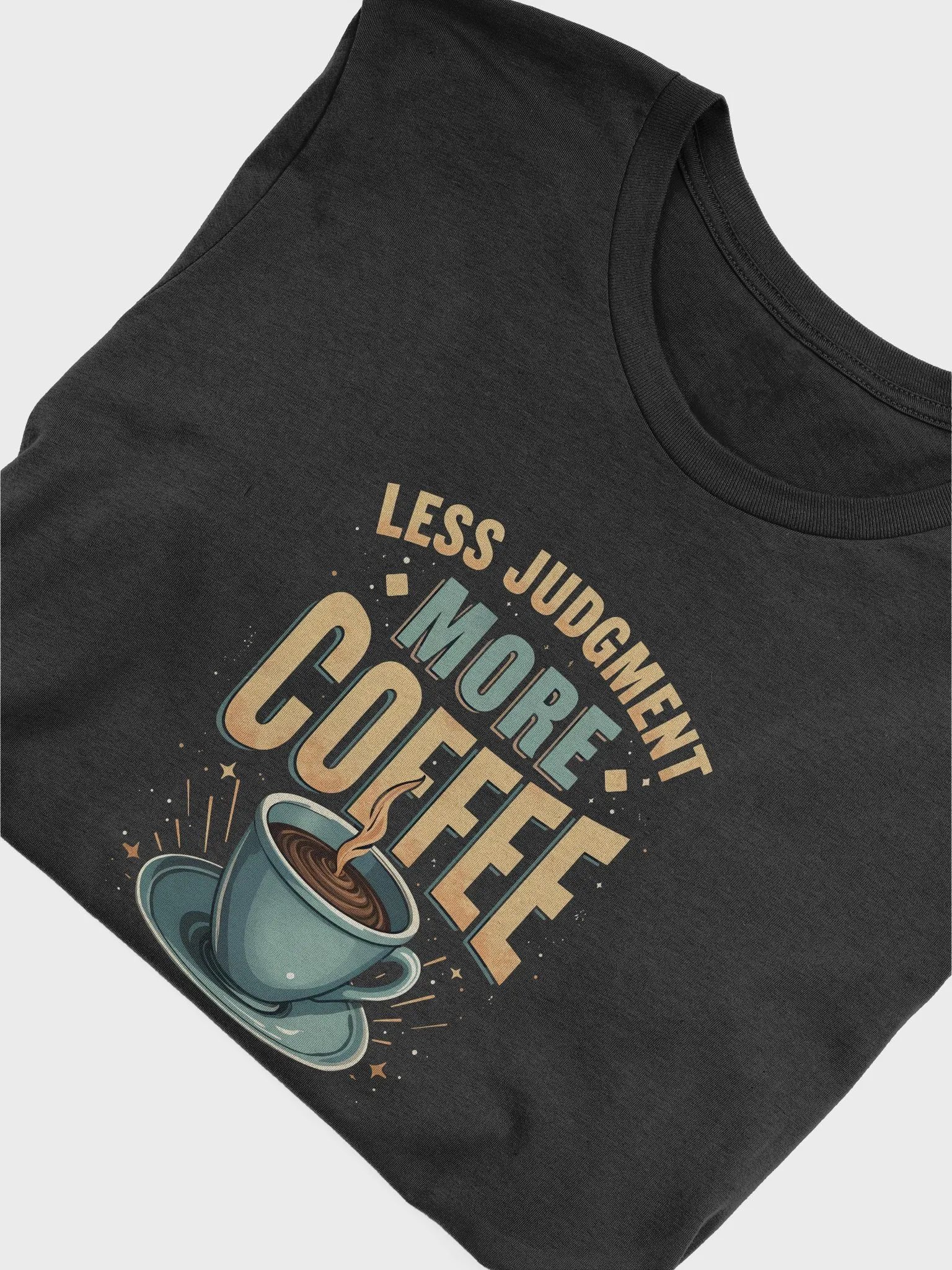 Less Judgement-More Coffee: Christian T-Shirt product image (28)