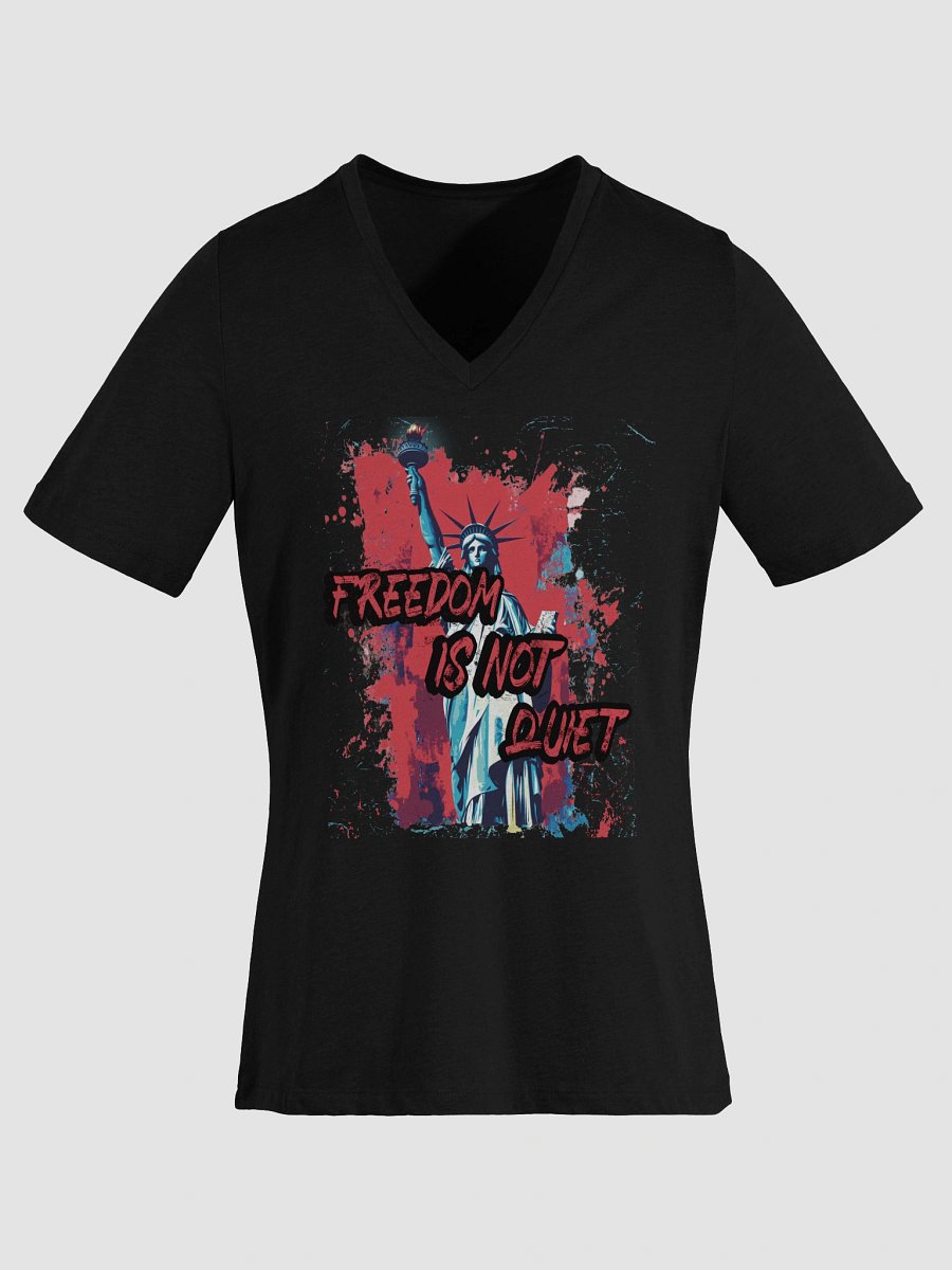 Freedom Is Not Quiet Women's V-Neck T-Shirt - Relaxed Bella + Canvas fit product image (49)