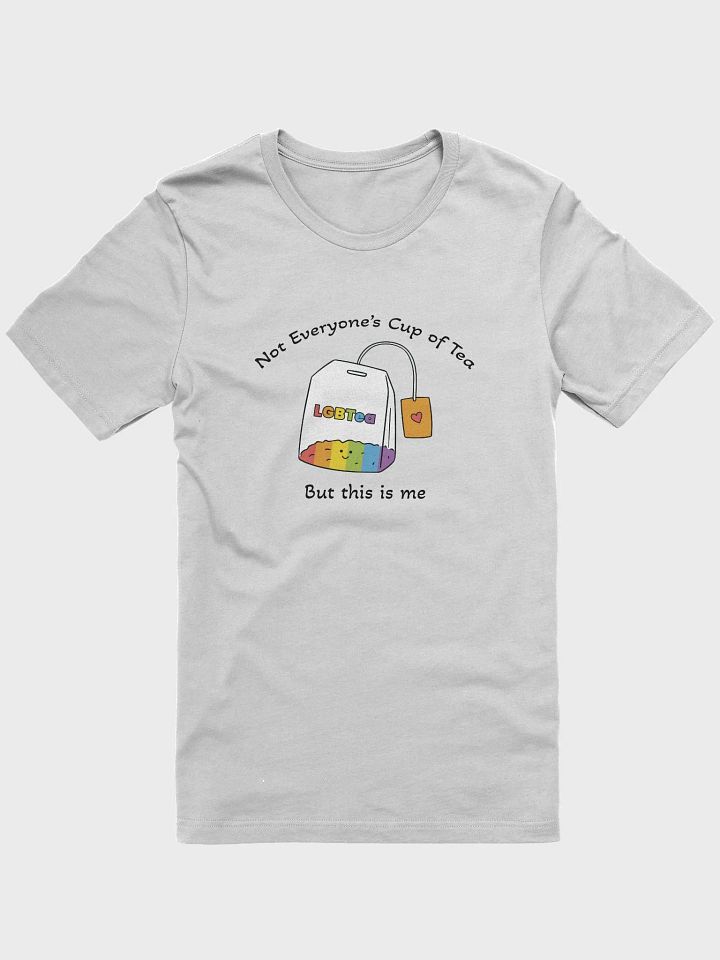Not Everfyone's Cup Of Tea T shirt product image (57)