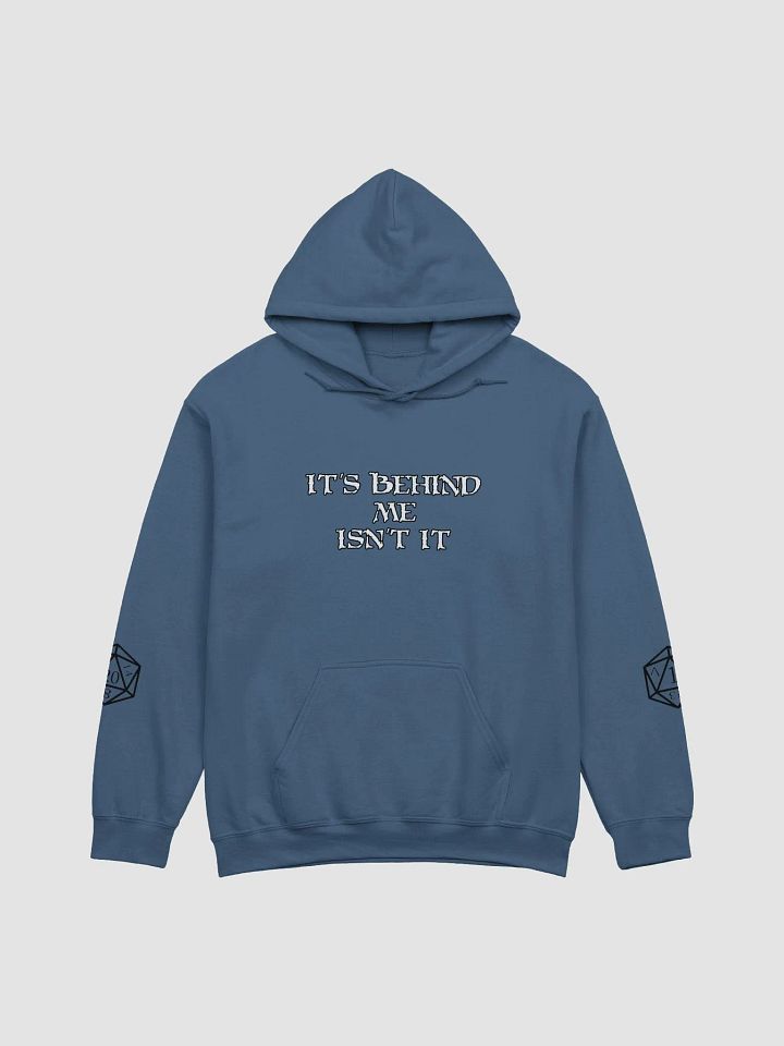 Its Behind Me Isnt It Classic Hoodie product image (1)