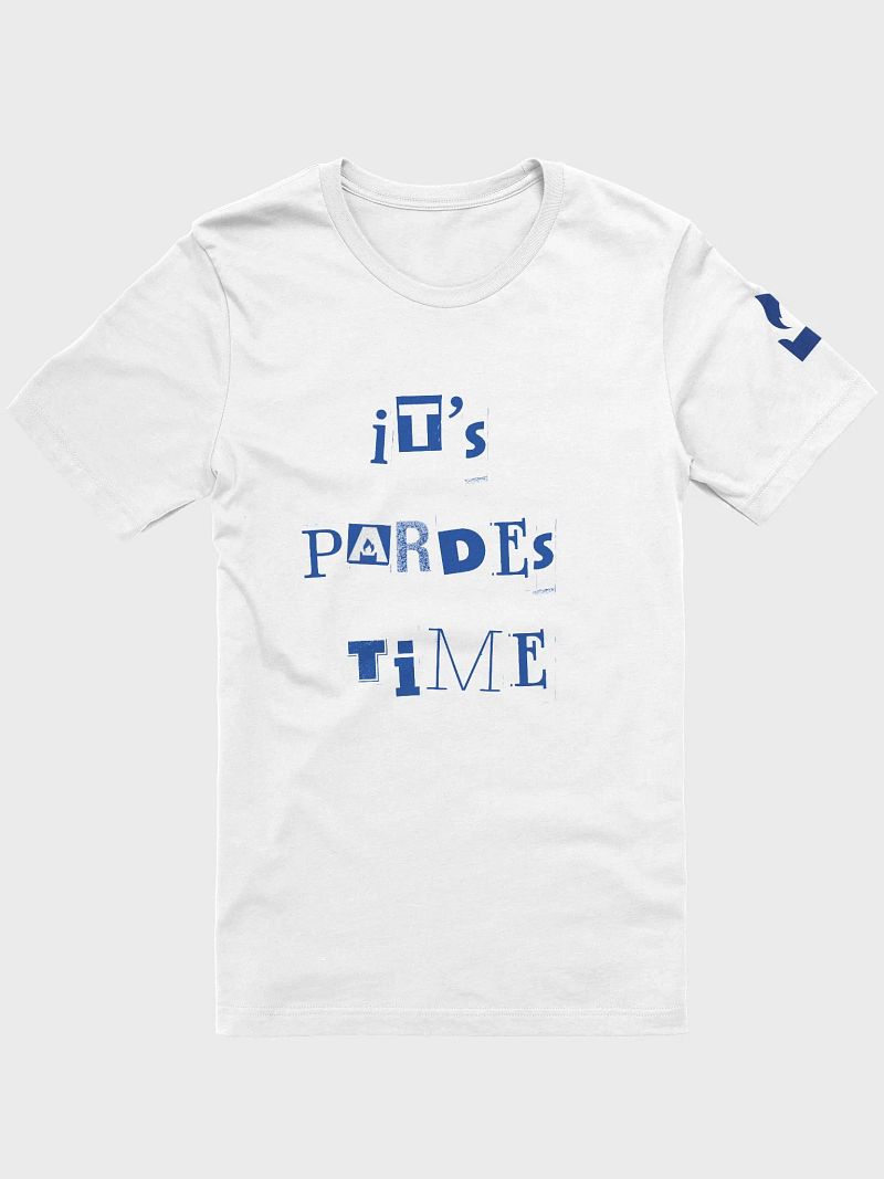 It's Pardes Time T Shirt