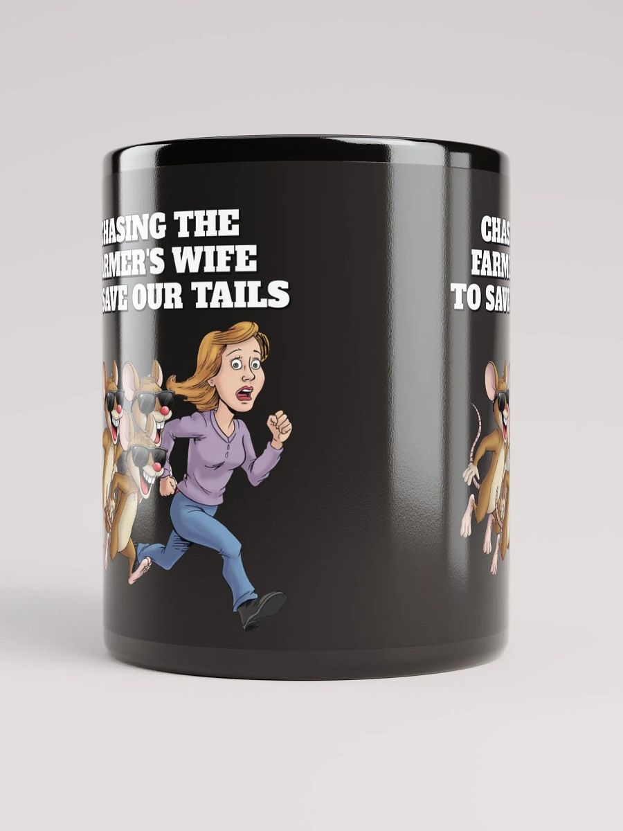 Chasing The Farmer's Wife - Three Blind Mice - Parody Black Mug product image (8)