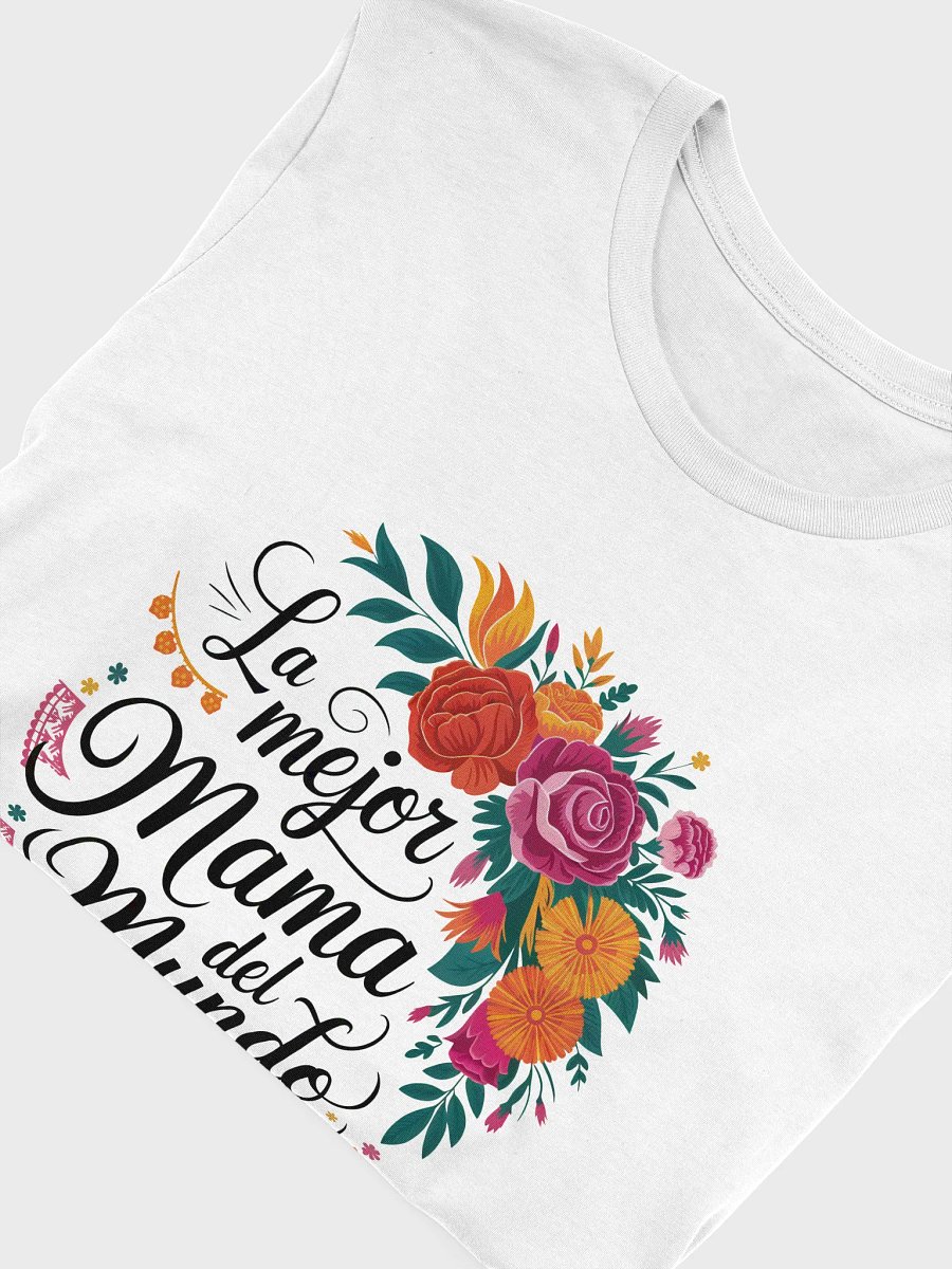 La Mejor Mama Del Mundo - Spanish Latina Mom Mother's Day T-Shirt product image (5)