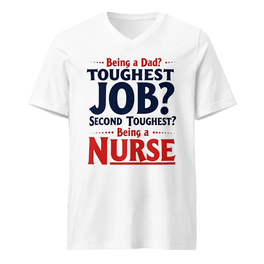 Nurse: The Second Toughest Job V-Neck Tee product image (1)