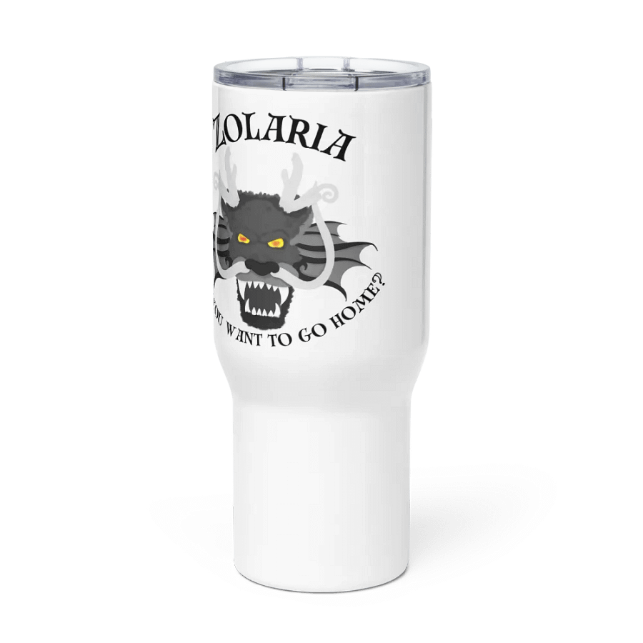 Do you want to go home? Travel Cup product image (2)