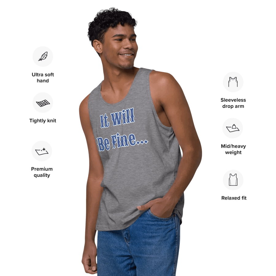 It Will Be Fine Men's Tank Top product image (128)