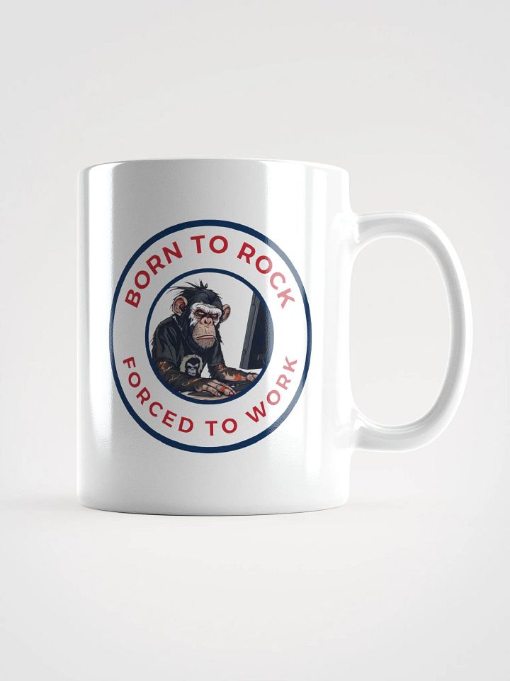 Born to Rock Forced to Work Mug product image (1)