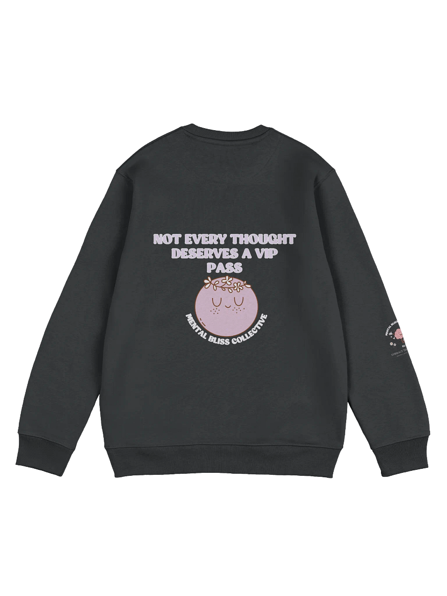 Not Every Thought Deserves a VIP Pass Unisex Eco Sweatshirt – Embrace Mindfulness and Peace product image (2)