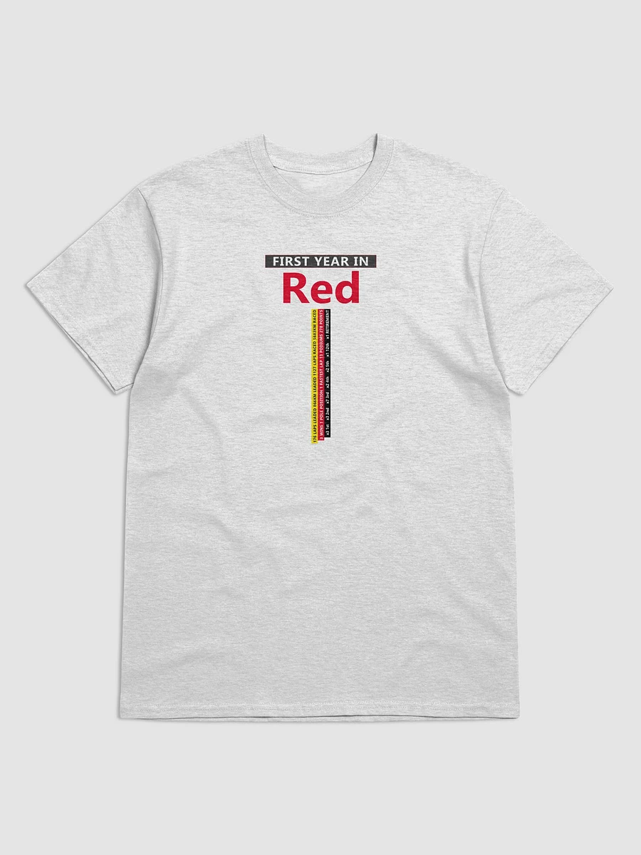 FIRST YEAR IN RED (unisex t-shirt) product image (1)