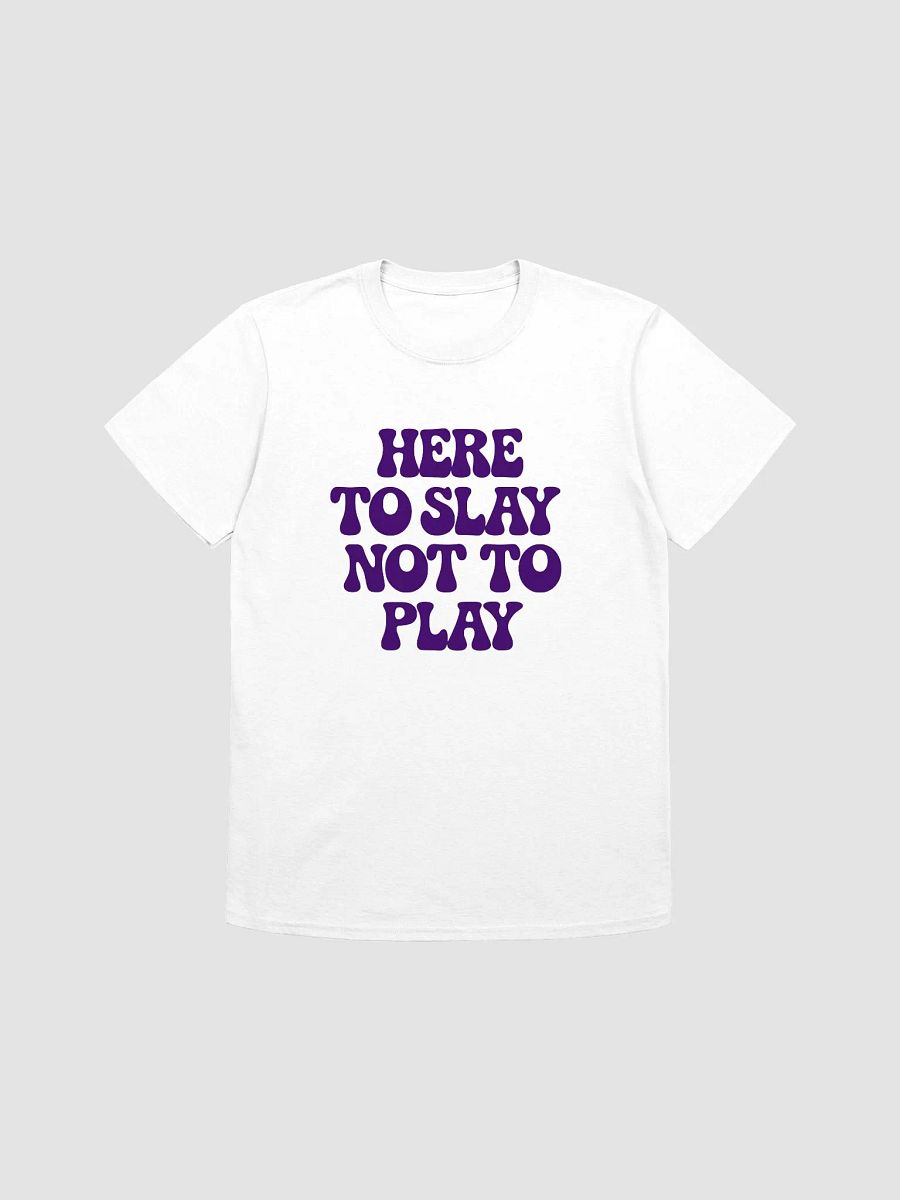 Slay All Day Unisex Tee product image (25)