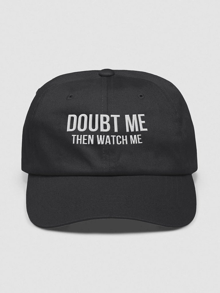 Wear the Mindset: Doubt Me, Then Watch Me product image (1)