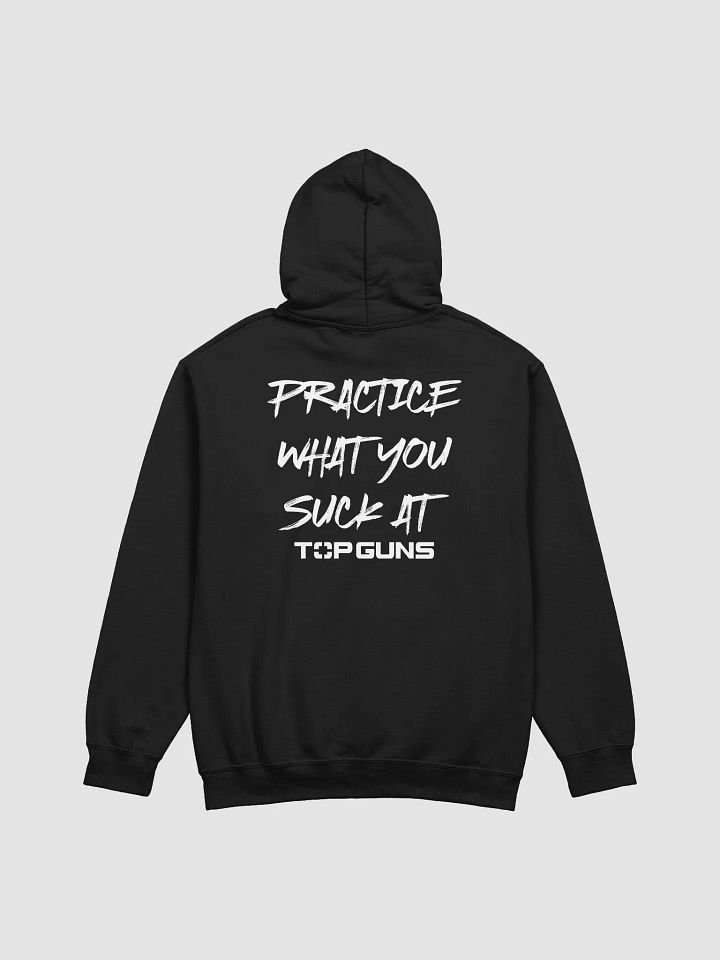 "Practice What You Suck At" Hoodie product image (2)