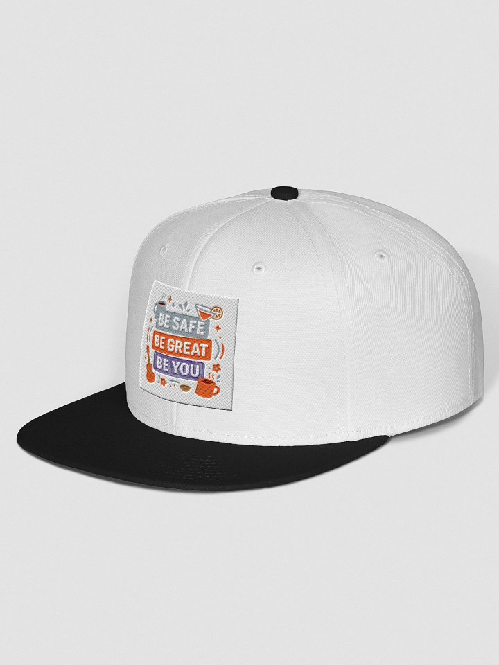 Be Safe, Be Great, Be You Snapback Hats! product image (15)