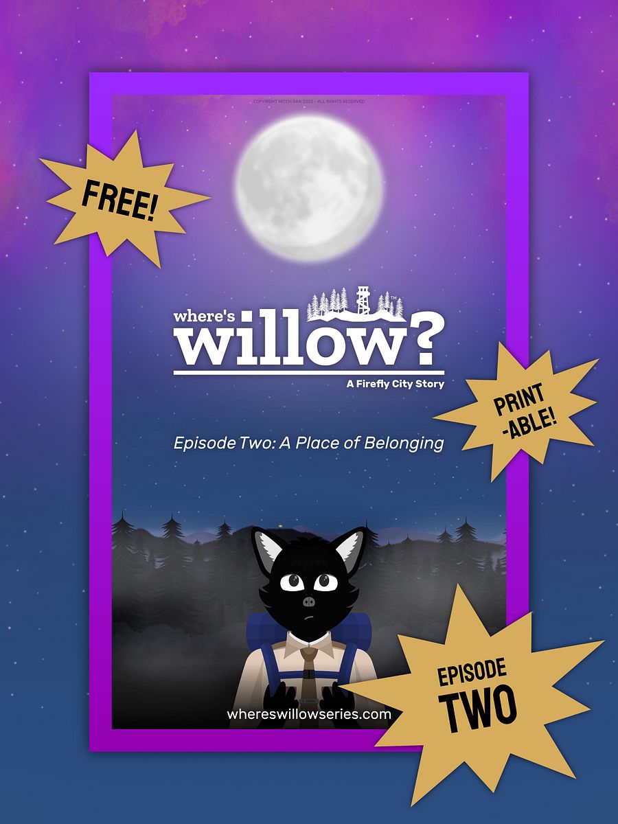Episode 2: A Place of Belonging (Digital Poster) | Wheres Willow? - A Firefly City Story product image (1)