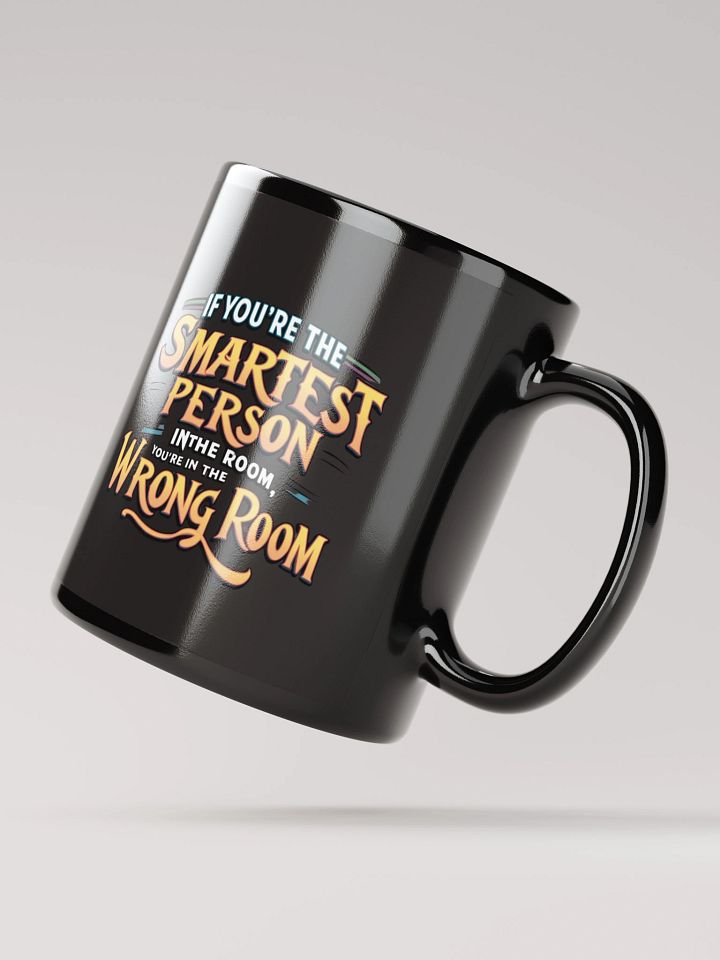 Smartest Person In The Room Black Glossy Mug product image (3)