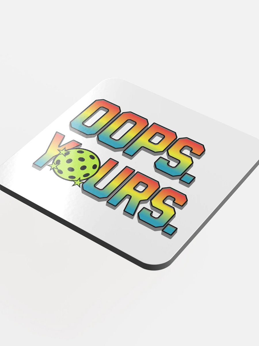 Oops Yours Pickleball Gradient Cork Coaster product image (1)