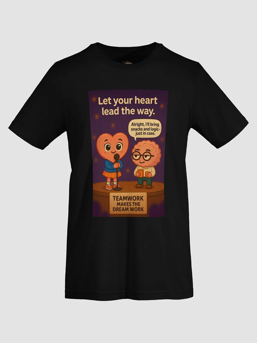 Let Your Heart Lead the Way - Singer Audition T-Shirt | Motivational Music Apparel | Heart vs Brain Funny Tee product image (7)