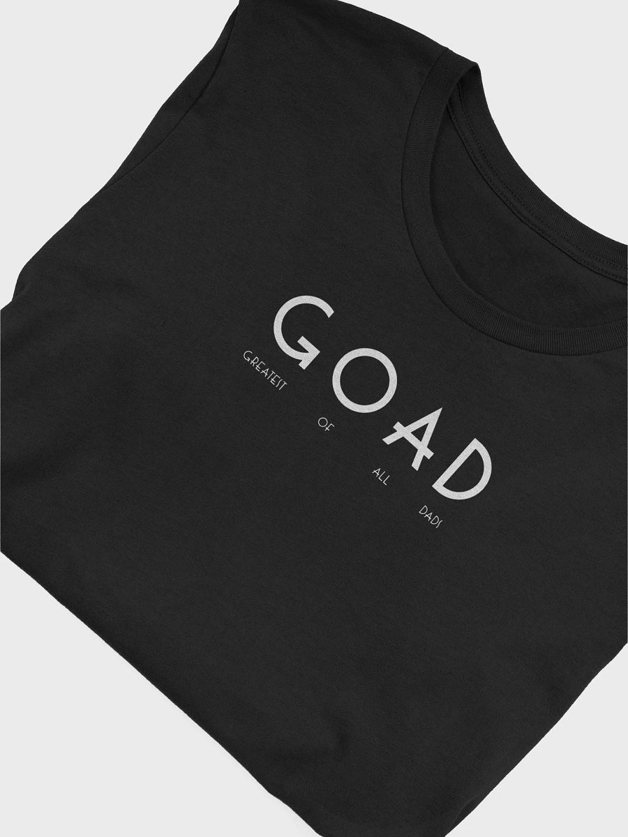 GOAD - Greatest Of All Dads T-Shirt product image (5)