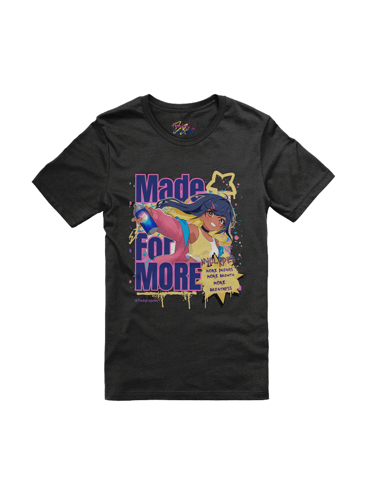 MADE FOR MORE T-SHIRT product image (4)