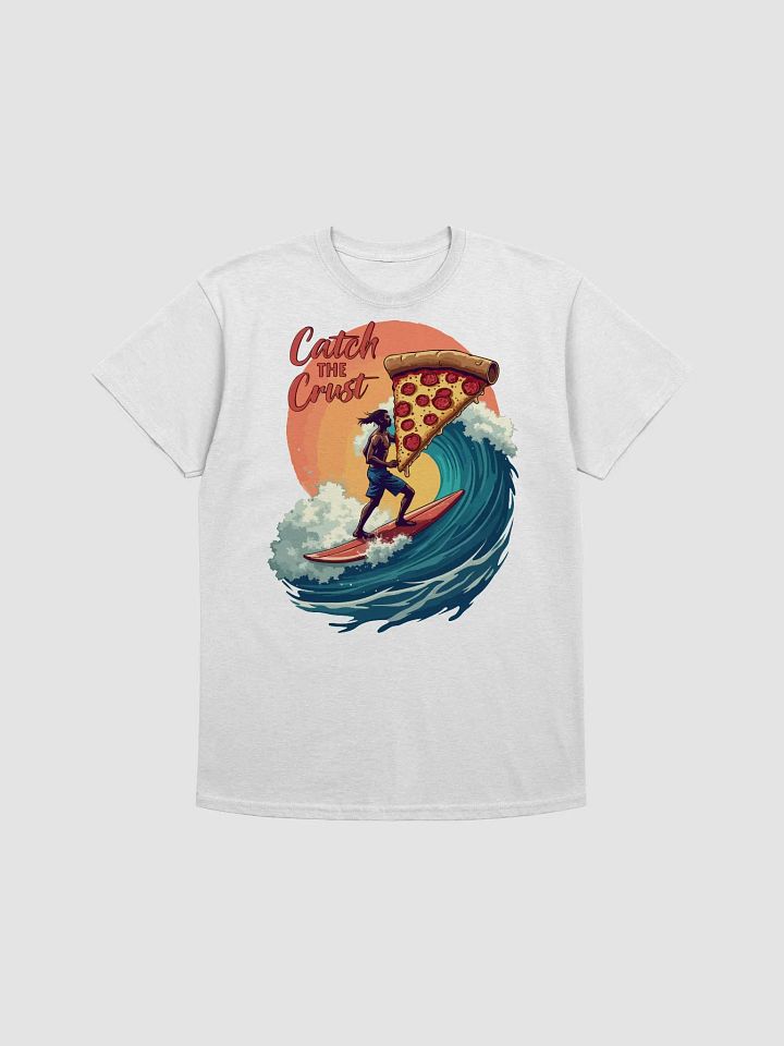 Catch the Crust T-Shirt product image (1)
