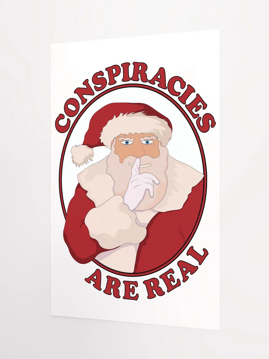 Conspiracies Are Real - Santa Claus - Enhanced Matte Paper Poster product image (3)