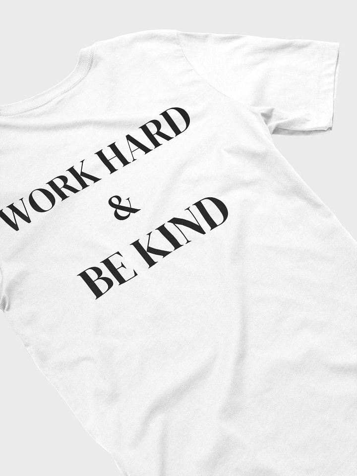 WORK HARD & BE KIND - Supersoft T-Shirt product image (1)