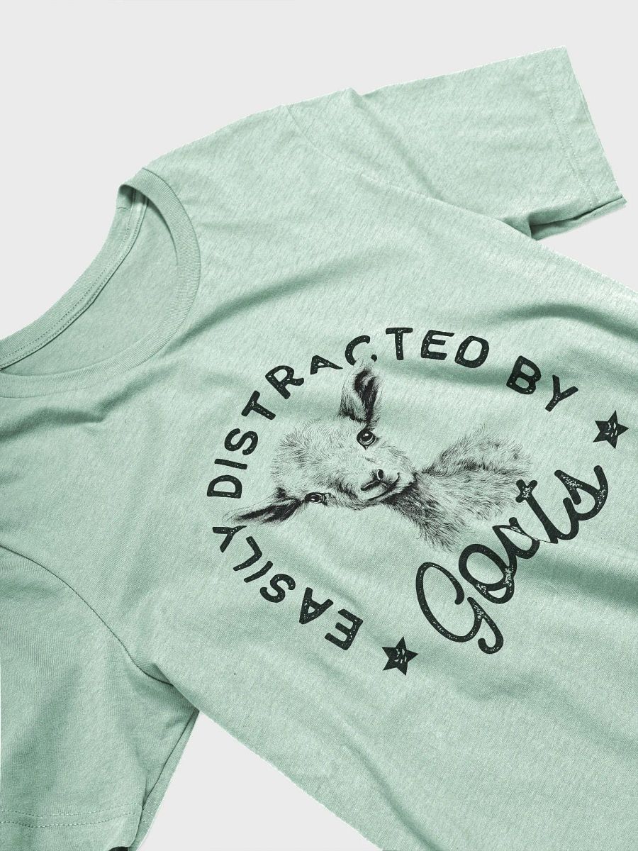 "Easily distracted by goats" t-shirt product image (8)